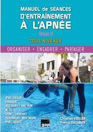 Manuel De Séances D'entrainement à l'Apnée (Tome 2)